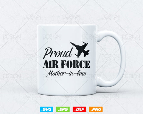 Air Force Mother-in-Law Svg Png, Air Force Family Gifts Tshirt Design, Svg Files for Cricut Silhouette, Instant download SVG DesignDestine 