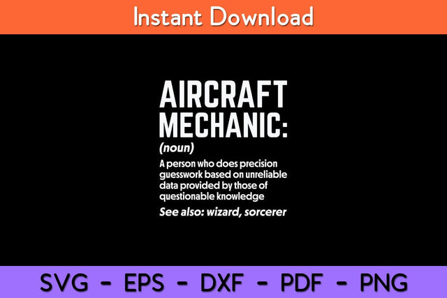Aircraft Mechanic Definition Funny Mechanic Svg Design SVG artprintfile 