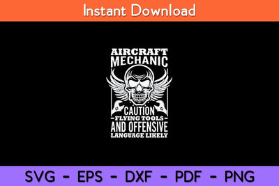 Aircraft Mechanic Flying Tools And Offensive Language Plane Svg Design SVG artprintfile 