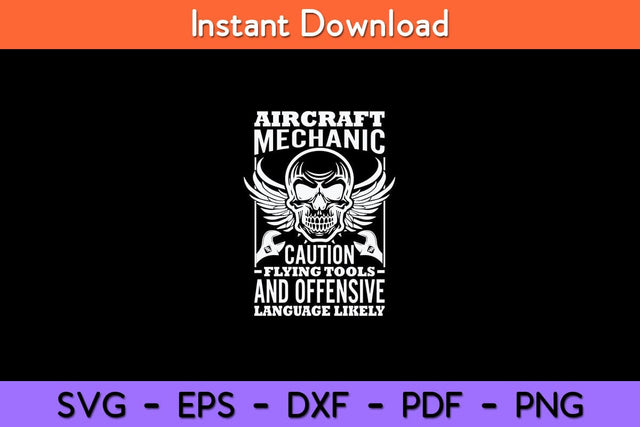 Aircraft Mechanic Flying Tools And Offensive Language Plane Svg Design SVG artprintfile 