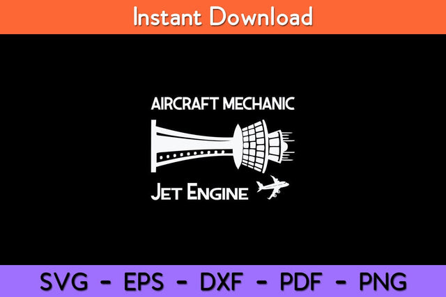 Aircraft Mechanic of Jet Engine Funny Aerospace Engineer Svg Design SVG artprintfile 