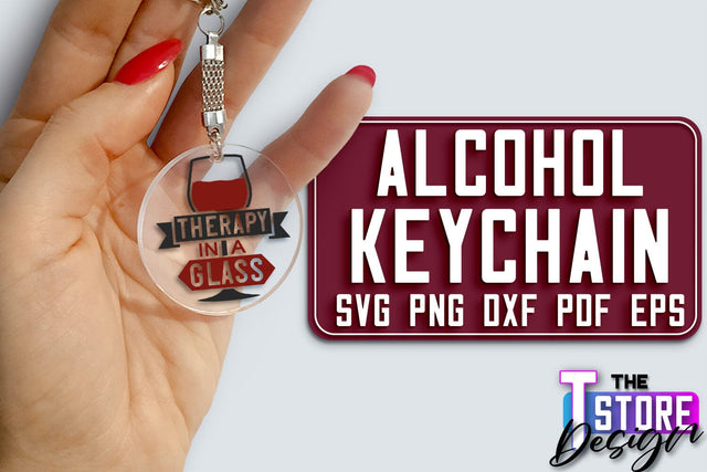 Alcohol Keychain Design | Round Keychain Design | Funny Quotes SVG The T Store Design 