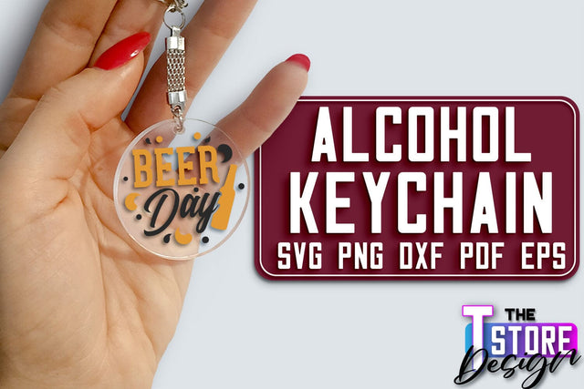 Alcohol Keychain Design | Round Keychain Design | Funny Quotes SVG The T Store Design 