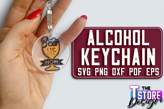 Alcohol Keychain Design | Round Keychain Design | Funny Quotes SVG The T Store Design 