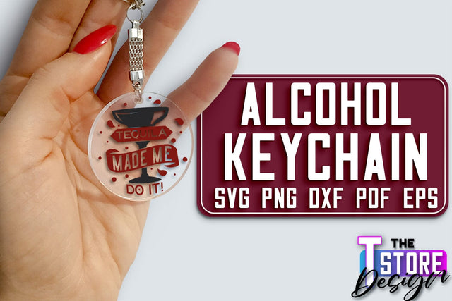Alcohol Keychain Design | Round Keychain Design | Funny Quotes SVG The T Store Design 