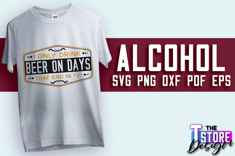 Alcohol SVG Design | Wine SVG Quotes | Party SVG Quotes v.1 SVG The T Store Design 