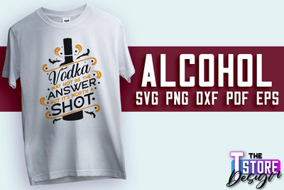 Alcohol SVG Design | Wine SVG Quotes | Party SVG Quotes v.1 SVG The T Store Design 