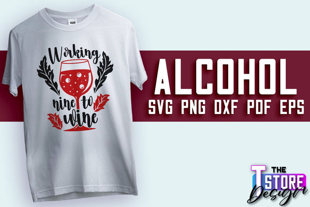 Alcohol SVG Design | Wine SVG Quotes | Party SVG Quotes v.1 SVG The T Store Design 