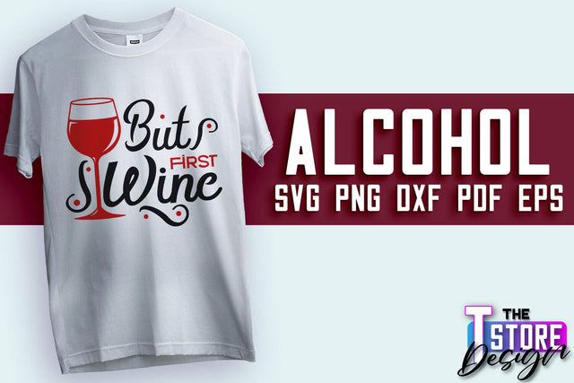 Alcohol SVG Design | Wine SVG Quotes | Party SVG Quotes v.1 SVG The T Store Design 