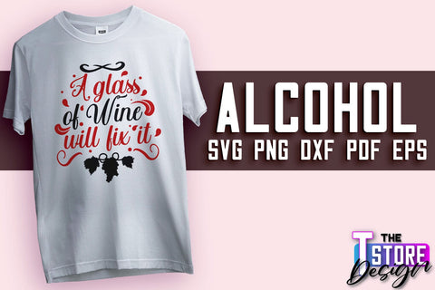 Alcohol SVG Design | Wine SVG Quotes | Party SVG Quotes v.2 SVG The T Store Design 