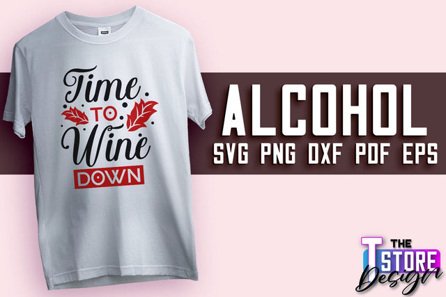 Alcohol SVG Design | Wine SVG Quotes | Party SVG Quotes v.2 SVG The T Store Design 