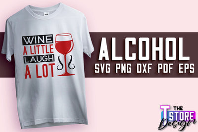 Alcohol SVG Design | Wine SVG Quotes | Party SVG Quotes v.2 SVG The T Store Design 