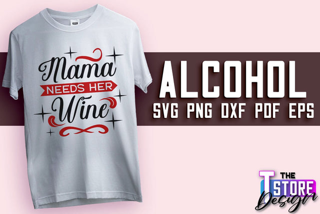 Alcohol SVG Design | Wine SVG Quotes | Party SVG Quotes v.2 SVG The T Store Design 