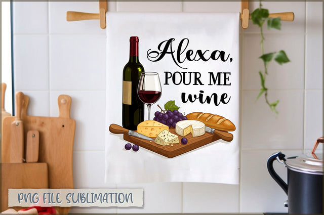 Alexa, pour me wine Towel PNG Sublimation Shetara Begum 