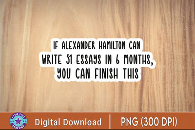 alexander hamilton history sticker, history sticker, essays sticker, laptop decals, tumbler stickers, water bottle sticker, water bottle SVG FiveStarCrafting 