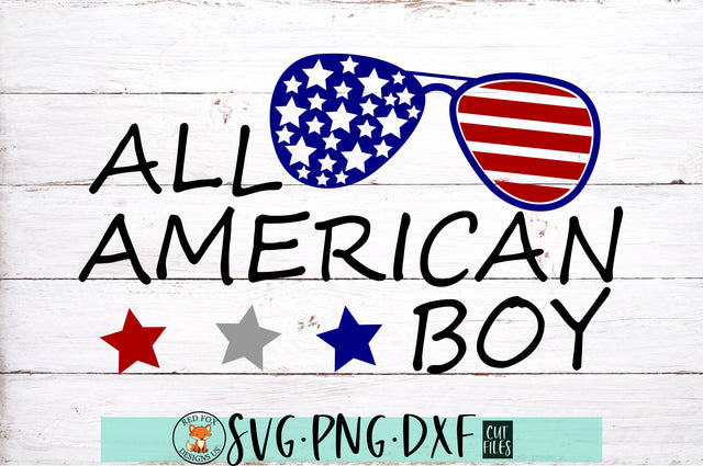 All American Boy SVG | Independence Day | 4th of July SVG RedFoxDesignsUS 