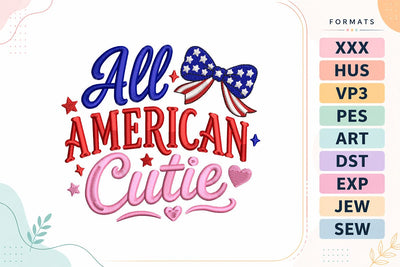 All American Cutie 4th of July Quote Embroidery Design Embroidery/Applique DESIGNS sg embroidery 