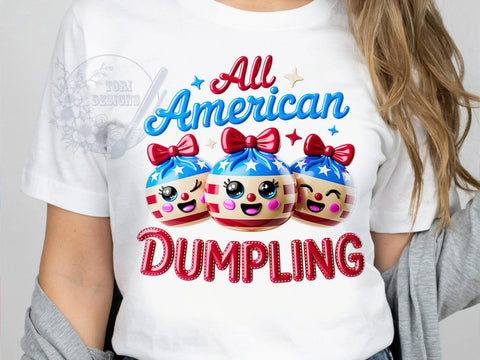 All American Dumpling T-Shirt PNG, American Dumpling, Patriotic Style, Red White Blue, Foodie Vibes, Sublimation PNG, Statement Shirt, Holiday Fashion Sublimation ToriDesigns 