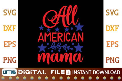 All American Mama svg SVG designer krishna 