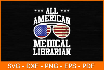All American Medical Librarian Svg File SVG artprintfile 