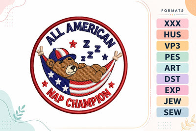 All American Nap Champion Patch Embroidery Design | Patriotic Bear 4th of July Badge Embroidery/Applique DESIGNS sg embroidery 
