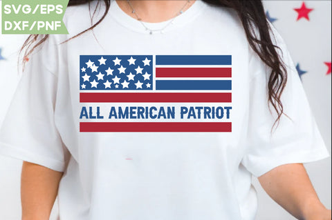 All american patriot, Patriotic Flag Svg Bundle, American Flag SVG Bundle, July 4th, Patriotic Svg, Fourth Of July,Funny Quote Svg,flag svg,flag PNG, SVG farhad farhad 