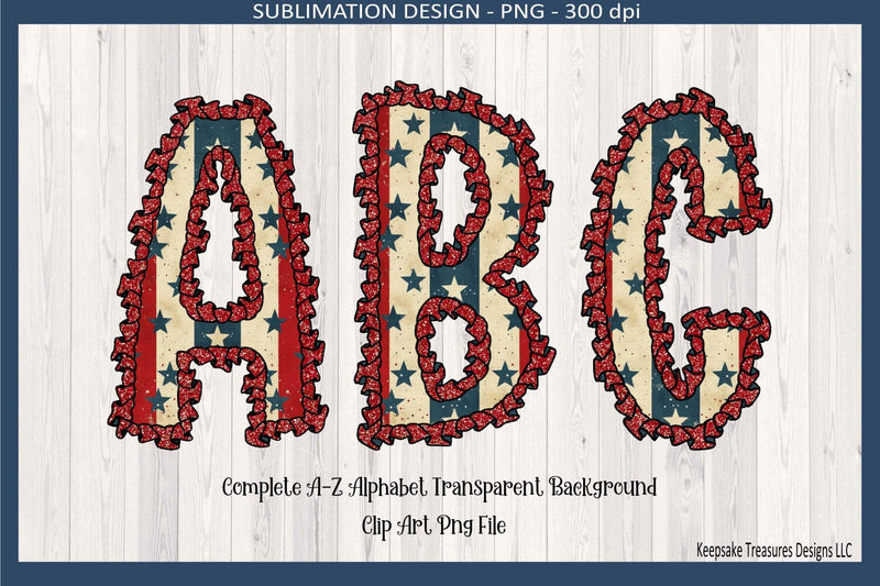 All American Stars & Stripes Ruffle Alphabet PNG, Vintage Patriotic Uppercase Alpha, 4th of July Sublimation Letters 300 DPI Sublimation Keepsake Treasures Designs LLC. 