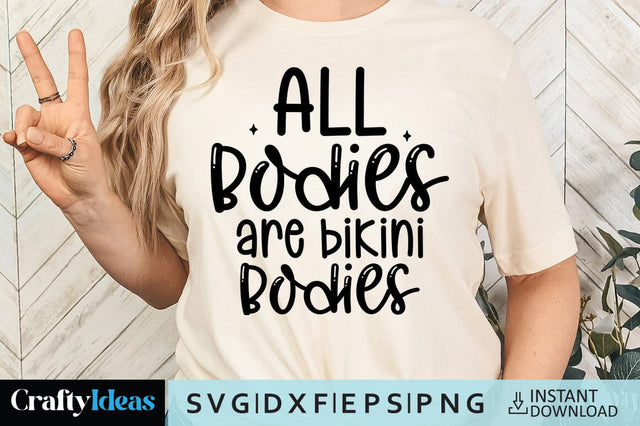 All bodies are bikini bodies SVG Crafty Ideas 