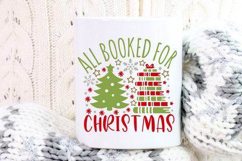 All Booked For Christmas| Christmas Book Lover SVG Cutting Files. SVG CosmosFineArt 