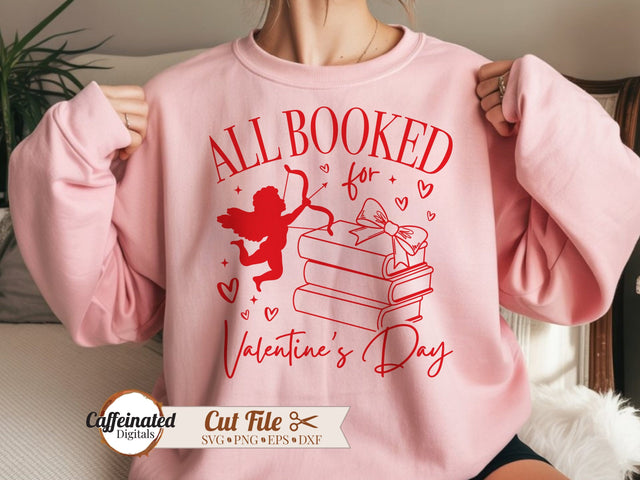 All Booked For Valentine's Day SVG Caffeinated SVGs 