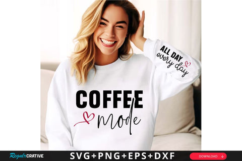 All day every day Sleeve SVG Design, Inspirational sleeve SVG, Motivational Sleeve SVG Design, Positive Sleeve SVG SVG Regulrcrative 