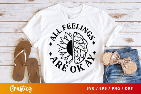 All feelings are ok ay SVG Design SVG Designangry 