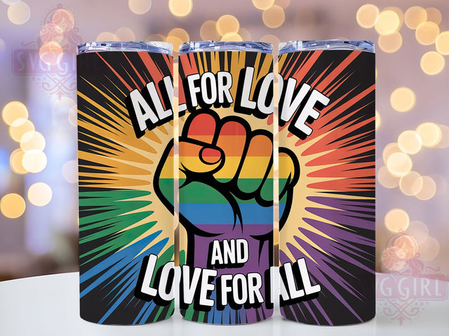 All For Love Pride 20oz Tumbler, All For Love, Love For All, Tumbler Wrap, Sublimation Design, 20oz Tumbler, LGBTQ Pride Sublimation SvggirlplusArt 
