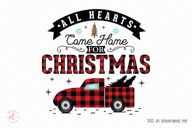 All Hearts Come Home for Christmas PNG Sublimation Sublimation CraftLabSVG 