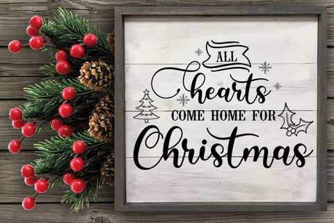 All Hearts Come Home for Christmas SVG I Holiday Sign SVG SVG Happy Printables Club 