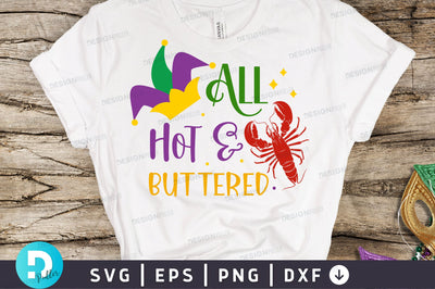 All hot & buttered SVG Design SVG Regulrcrative 