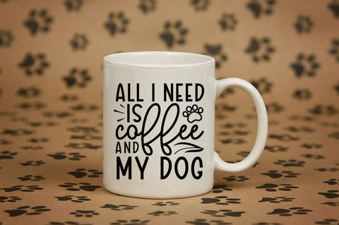 All i need is coffee and my dog SVG Design SVG Designangry 