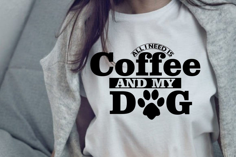 All I Need is Coffee and My Dog SVG orpitasn 