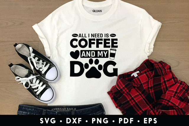 All I Need is Coffee and My Dog SVG SVG CraftLabSVG 