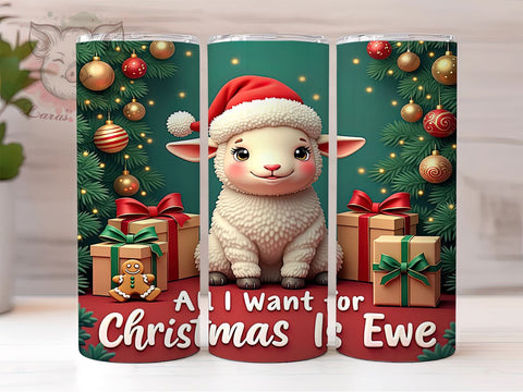 All I Want Christmas Ewe Tumbler Wrap, Christmas Ewe, All I Want for Christmas, 20oz Tumbler Wrap, Sublimation Design, Funny Holiday Gift, Cute Christmas Drinkware, Sheep Decor Sublimation Lara' s Designs 