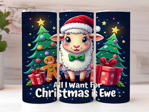 All I Want Christmas Ewe Tumbler Wrap, Christmas Ewe, All I Want for Christmas, 20oz Tumbler Wrap, Sublimation Design, Funny Holiday Gift, Cute Christmas Drinkware, Sheep Decor Sublimation Lara' s Designs 