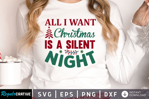 All i want christmas is a SVG Design SVG Regulrcrative 