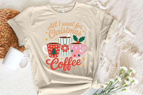All I Want For Christmas Coffee SVG Angelina750 