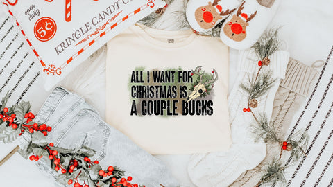 All I Want For Christmas Is A Couple Bucks PNG, Deer Hunting Sublimation PNG Sublimation So Fontsy VIP Design Shop 
