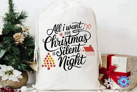 All I Want For Christmas Is A Silent Night, Christmas Quote SVG Design, Christmas Sublimation T-shirt SVG FiveStarCrafting 