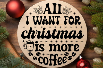 All i want for christmas is more coffee SVG Angelina750 