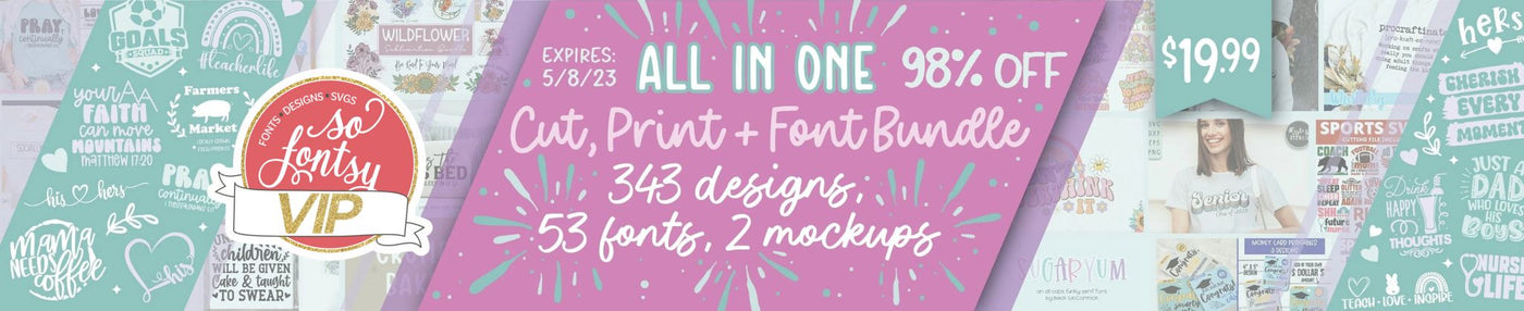 All In One Cut, Print + Font Bundle | VIP Only Throwback!