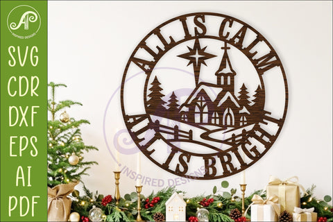 All Is Calm All Is Bright Christmas Church Wall Sign SVG SVG APInspireddesigns 