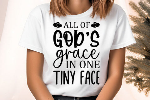 All of gods grace in one tiny face SVG Design SVG Designangry 
