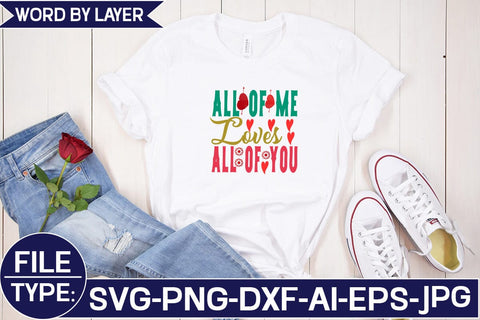 All of Me Loves All of You SVG Cut File SVG Studio Innate 